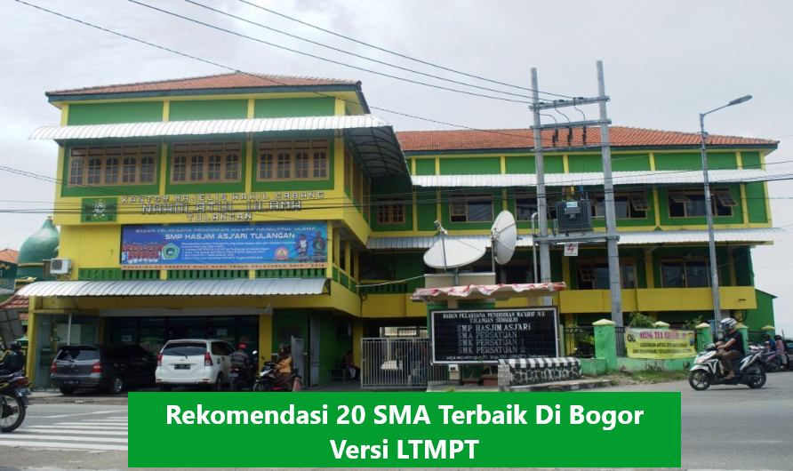 Rekomendasi 20 SMA Terbaik Di Bogor Versi LTMPT